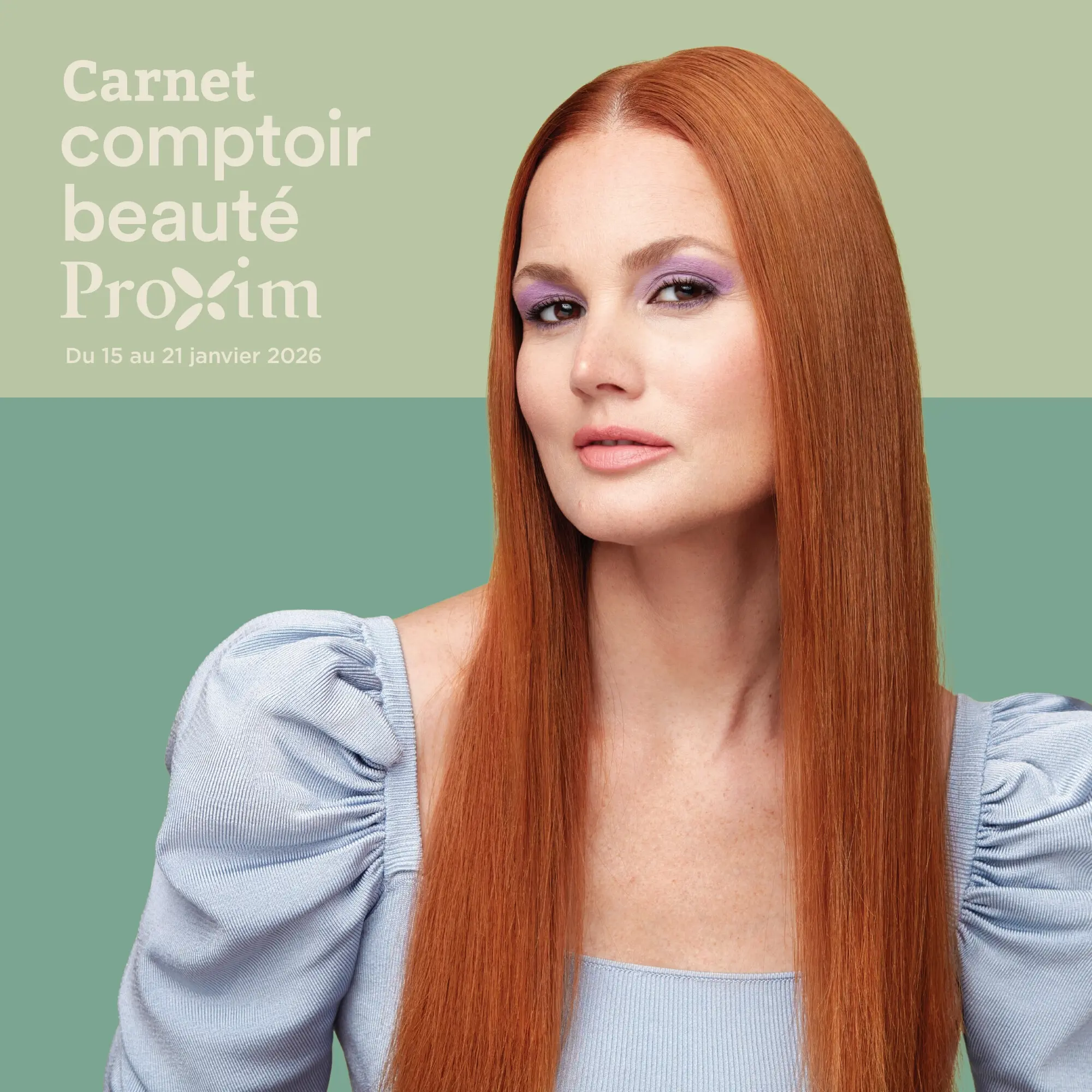 Circulaire Proxim – Carnet Comptoir Beaute Du 15 Au 21 Janvier 2026